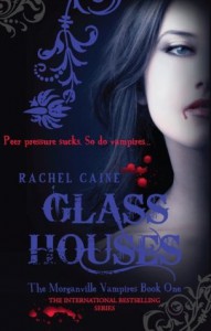 Glass Houses by Rachel Caine