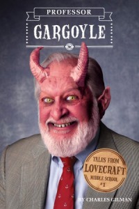 Professor Gargoyle by Charles Gilman Professor Gargoyle by Charles Gilman