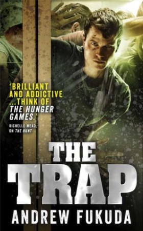 The Trap by Andrew Fukuda The Trap by Andrew Fukuda