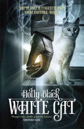 White Cat by Holly Black White Cat by Holly Black