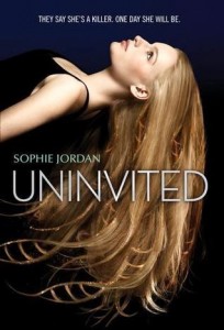 Uninvited by Sophie Jordan Uninvited by Sophie Jordan