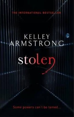 Stolen by Kelley Armstrong Stolen by Kelley Armstrong