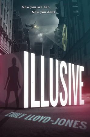 Illusive by Emily Lloyd-Jones Illusive by Emily Lloyd-Jones