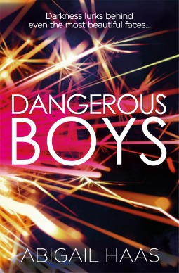 Dangerous Boys by Abigail Haas