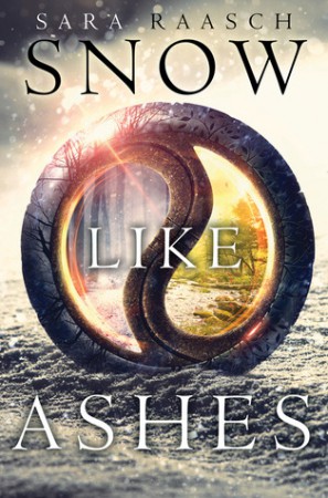 Snow Like Ashes by Sara Raasch Snow Like Ashes by Sara Raasch