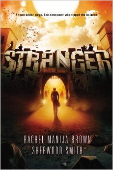 Stranger by Rachel Manija Brown & Sherwood Smith Stranger by Rachel Manija Brown & Sherwood Smith