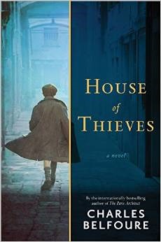 House of Thieves by Charles Belfoure House of Thieves by Charles Belfoure