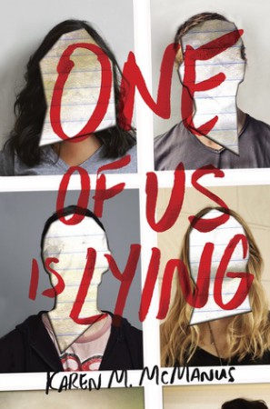 One Of Us Is Lying by Karen M. McManus One Of Us Is Lying by Karen M. McManus
