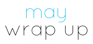 MAY-WRAP-UP