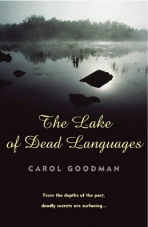 Book Club: The Lake of Dead Languages by Carol Goodman Book Club: The Lake of Dead Languages by Carol Goodman
