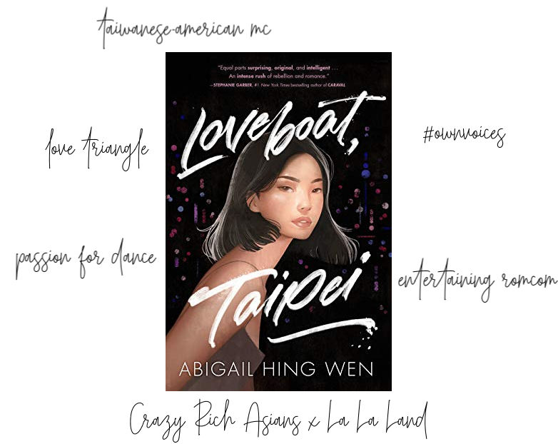 Loveboat Taipei cover and info: taiwanese american mc, #ownvoices, passion for dance, crazy rich asians x la la land