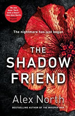Book Review: The Shadow Friend by Alex North Book Review: The Shadow Friend by Alex North