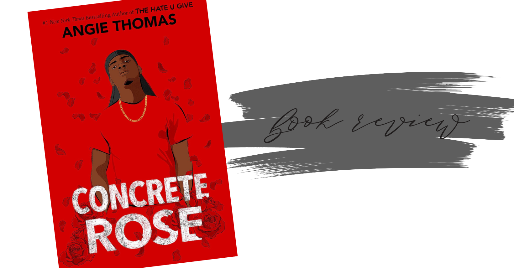 Book Review: Concrete Rose by Angie Thomas
