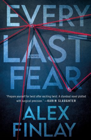Book Review: Every Last Fear by Alex Finlay Book Review: Every Last Fear by Alex Finlay