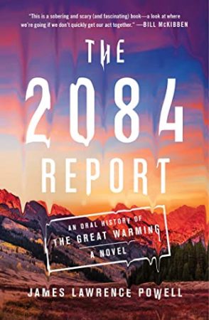 Book Review: The 2084 Report by James Lawrence Powell Book Review: The 2084 Report by James Lawrence Powell