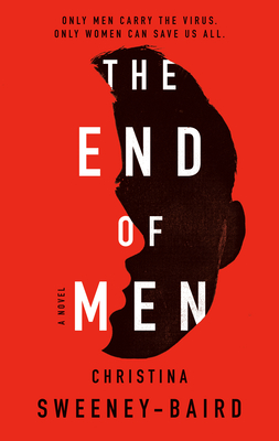 Book Review: The End of Men by Christina Sweeney-Baird Book Review: The End of Men by Christina Sweeney-Baird