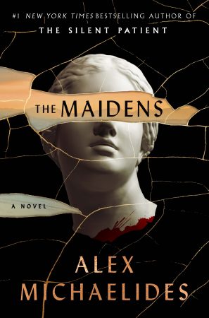 Book Review: The Maidens by Alex Michaelides Book Review: The Maidens by Alex Michaelides