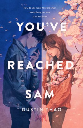 Book Review: You’ve Reached Sam by Dustin Thao