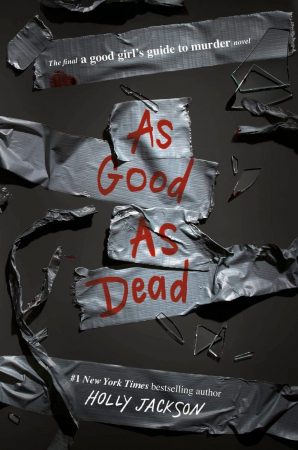 Book Review and Playlist: As Good As Dead by Holly Jackson Book Review and Playlist: As Good As Dead by Holly Jackson