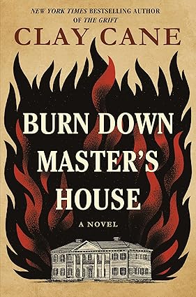Burn Down Master's house by Clay Cane