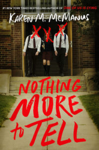 Nothing More to Tell by Karen M McManus